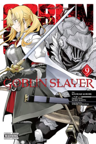 Cover for Bianca Pistillo · Goblin Slayer, Vol. 9 (manga) (Paperback Book) (2020)