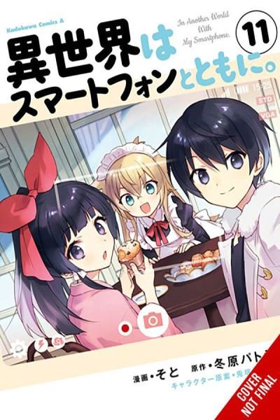 In Another World with My Smartphone, Vol. 11 (manga) - IN ANOTHER WORLD WITH MY SMARTPHONE GN - Patora Fuyuhara - Books - Little, Brown & Company - 9781975362911 - February 20, 2024