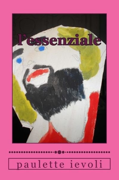 Cover for Paulette Ievoli · L'essenziale (Pocketbok) (2017)