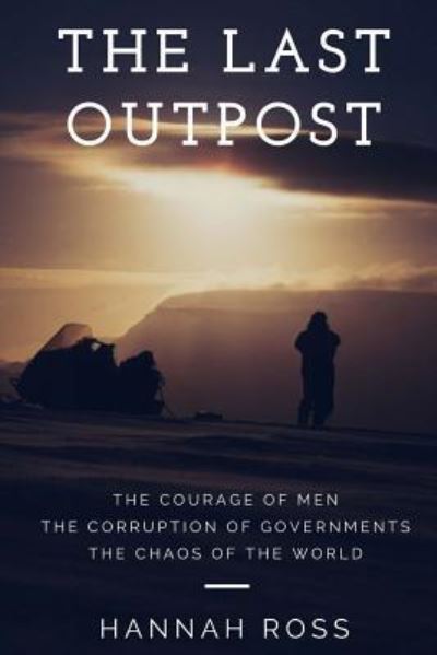 Cover for Hannah Ross · The Last Outpost (Paperback Book) (2018)