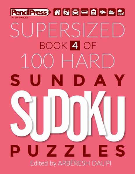 Cover for Arbëresh Dalipi · Supersized Book Of 100 Hard Sunday Sudoku Puzzles (Taschenbuch) (2018)