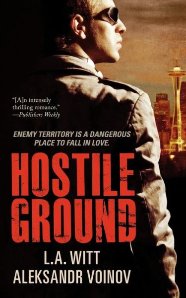 Cover for L. A. Witt · Hostile Ground (Paperback Book) (2018)