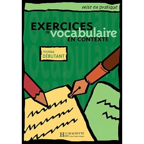Roland Eluerd · Exercices de vocabulaire en contexte: Livre de l'eleve - niveau debutant (Paperback Book) [French, Bilingual edition] (2004)