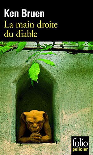 Main Droite Du Diable (Folio Policier) (French Edition) - Ken Bruen - Books - Gallimard Education - 9782070442911 - September 1, 2011