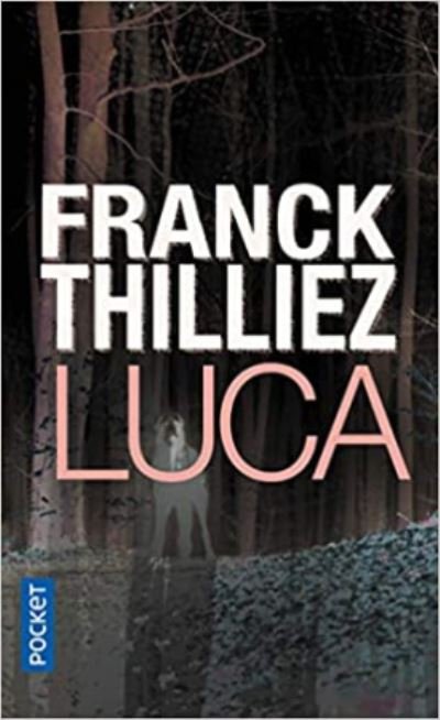 Cover for Franck Thilliez · Luca (Paperback Book) (2020)