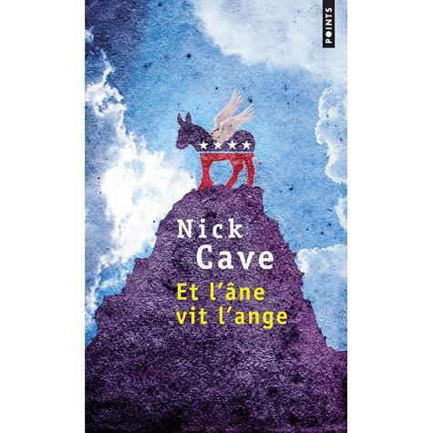 Et L'Ne Vit L'Ange - Nick Cave - Livros - CONTEMPORARY FRENCH FICTION - 9782757826911 - 2 de abril de 2012