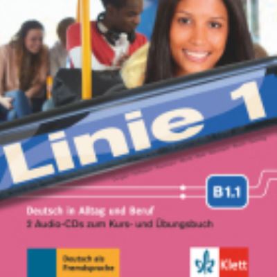 Linie 1 B1.1: Deutsch in Alltag und Beruf. 2 Audio -  - Books - Klett (Ernst) Verlag,Stuttgart - 9783126070911 - January 31, 2024