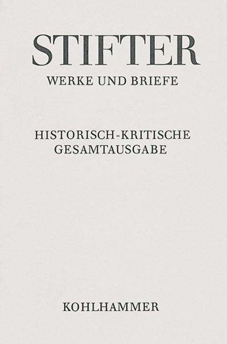 Cover for Adalbert Stifter · Adalbert Stifter: Werke Und Briefe. Historisch-kritische Gesamtausgabe: Band 4.4: Der Nachsommer: Eine Erzahlung. Apparat (Innbunden bok) [German edition] (2014)