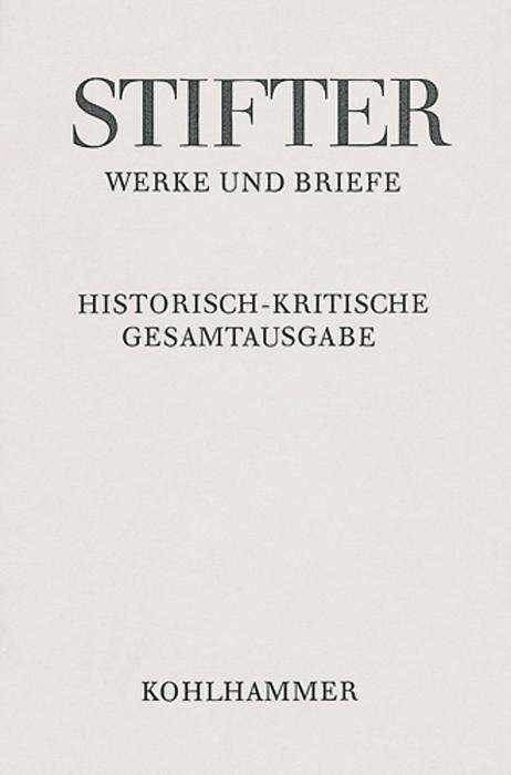 Cover for Adalbert Stifter · Adalbert Stifter: Werke Und Briefe. Historisch-kritische Gesamtausgabe: Band 4.4: Der Nachsommer: Eine Erzahlung. Apparat (Innbunden bok) [German edition] (2014)