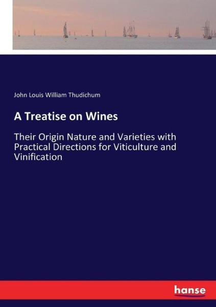 Cover for Thudichum · A Treatise on Wines (Bok) (2017)