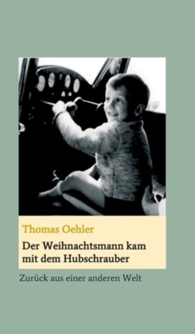Cover for Oehler · Der Weihnachtsmann kam mit dem H (Bog) (2020)