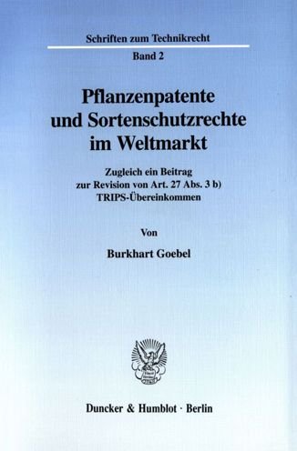 Cover for Goebel · Pflanzenpatente und Sortenschutz (Bok) (2001)