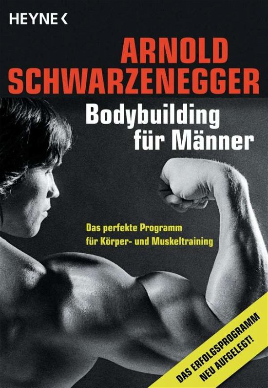 Cover for Arnold Schwarzenegger · Heyne.87991 Schwarzenegger.Bodybuilding (Book)