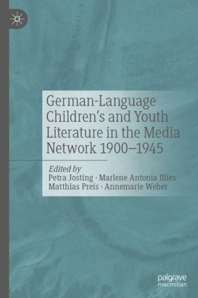 Cover for German-Language Children's and Youth Literature In The Media Network 1900-1945. (Hardcover Book) [1st ed. 2024 edition] (2023)