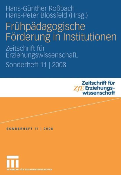 Cover for Hans-g Nther Ro Bach · Fruhpadagogische Forderung in Institutionen: Zeitschrift fur Erziehungswissenschaft. Sonderheft 11 | 2008 - Zeitschrift fur Erziehungswissenschaft - Sonderheft (Pocketbok) [2009 edition] (2009)