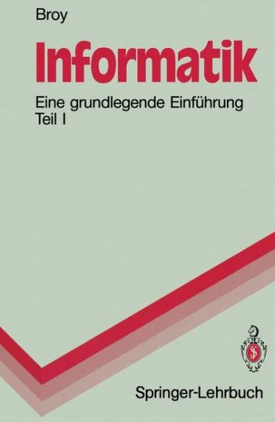 Cover for Manfred Broy · Informatik - Springer-lehrbuch (Paperback Book) [German edition] (1992)