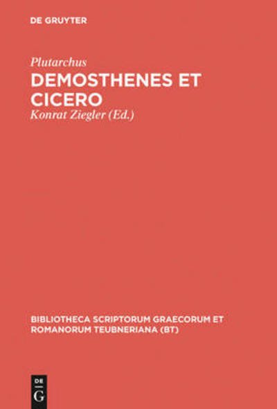 Cover for Plutarchus · Vitae Parallelae: Demosthenes et Cicero (Bibliotheca Scriptorum Graecorum et Romanorum Teubneriana) (Paperback Book) (1994)