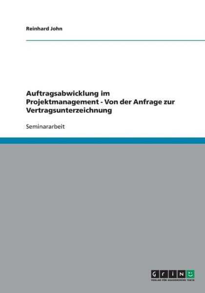 Cover for John · Auftragsabwicklung im Projektmanag (Book) [German edition] (2007)