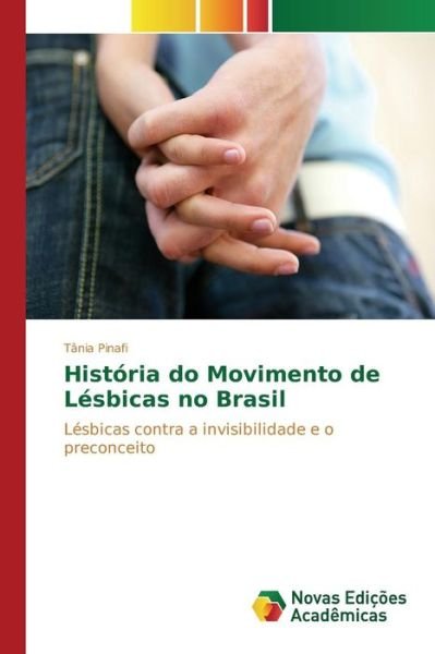 Cover for Pinafi Tania · Historia Do Movimento De Lesbicas No Brasil (Pocketbok) (2015)