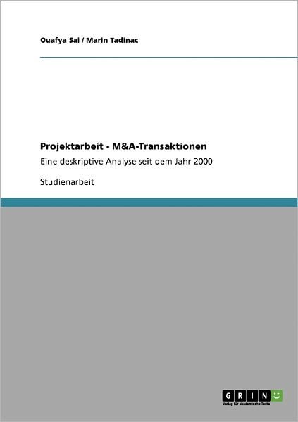 Cover for Ouafya Sai · Projektarbeit - M&amp;A-Transaktionen (Bog) [German edition] (2009)