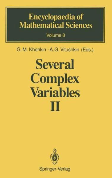 Cover for G M Khenkin · Several Complex Variables II: Function Theory in Classical Domains Complex Potential Theory - Encyclopaedia of Mathematical Sciences (Taschenbuch) [Softcover reprint of the original 1st ed. 1994 edition] (2012)