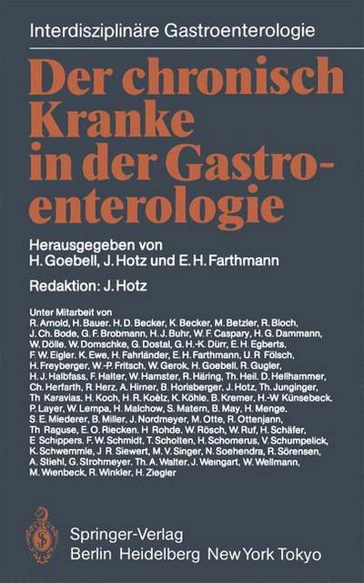 Cover for H Goebell · Der Chronisch Kranke in Der Gastroenterologie - Interdisziplinare Gastroenterologie (Paperback Bog) [Softcover reprint of the original 1st ed. 1984 edition] (2012)