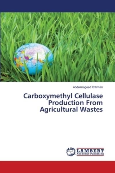 Cover for Othman · Carboxymethyl Cellulase Producti (Bok) (2018)