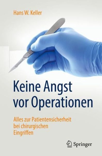 Cover for Hans W. Keller · Keine Angst vor Operationen (Book) (2019)
