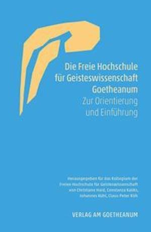 Cover for Christiane Haid · Die Freie Hochschule für Geisteswissenschaft Goetheanum (Paperback Book) (2021)