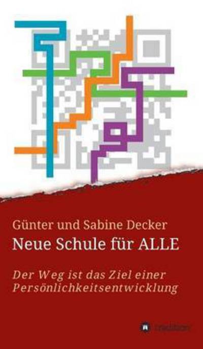 Cover for Decker · Neue Schule für ALLE (Buch) (2016)