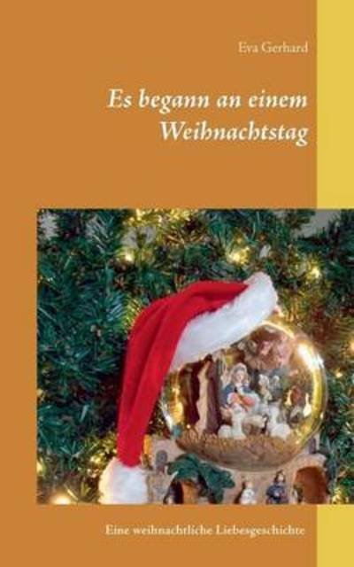 Cover for Gerhard · Es begann an einem Weihnachtsta (Bok) (2015)