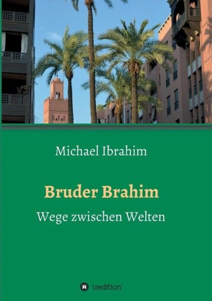 Cover for Ibrahim · Bruder Brahim (Bok) (2018)