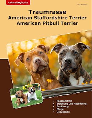 Cover for Dirk Kremer · Traumrasse American Staffordshire Terrier (Book) (2024)