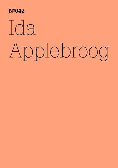 Cover for Ida Applebroog · Documenta Noteb.042 Applebroog (Bok) (2011)
