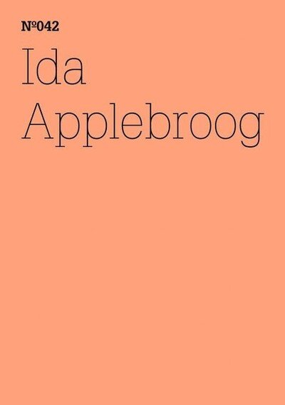 Documenta Noteb.042 Applebroog - Ida Applebroog - Books - Hatje Cantz - 9783775728911 - December 27, 2011