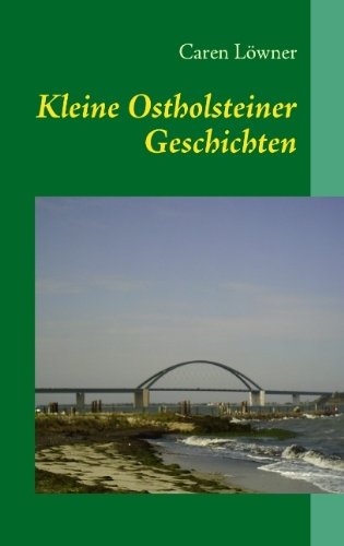 Cover for Lwner Caren · Kleine Ostholsteiner Geschichten (Taschenbuch) [German edition] (2007)