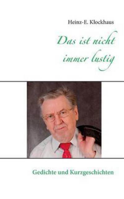 Cover for Klockhaus · Das ist nicht immer lustig (Book) (2016)