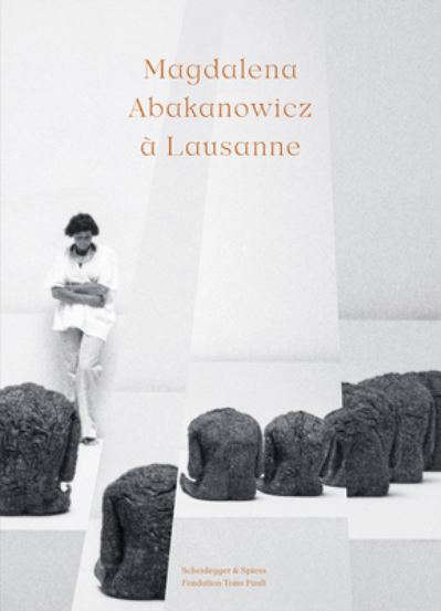 Cover for Magdalena Abakanowicz a Lausanne (Paperback Book) (2023)