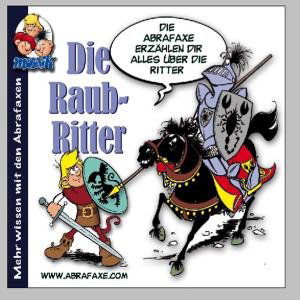 Cover for Die Abrafaxe · Die Raubritter (CD) (2007)