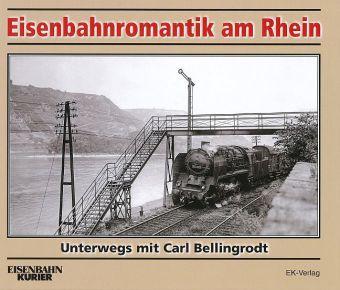 Cover for Bellingrodt · Eisenbahnromantik am Rhein (Book)