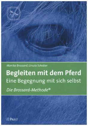 Cover for Brossard · Begleiten mit dem Pferd - Eine (Book)