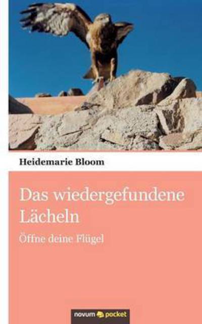 Cover for Bloom · Das wiedergefundene Lächeln (Book) (2016)