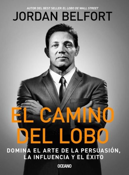 Cover for Jordan Belfort · El Camino del Lobo (Paperback Bog) (2018)