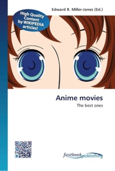 Cover for Edward R Miller-Jones · Anime movies (Pocketbok) (2013)