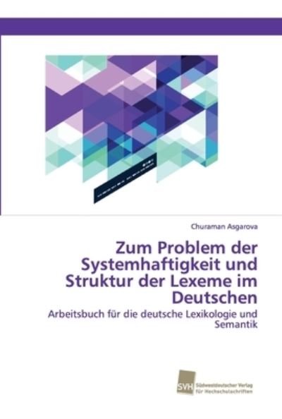 Cover for Asgarova · Zum Problem der Systemhaftigke (Book) (2018)