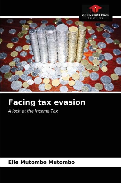 Cover for Elie Mutombo Mutombo · Facing tax evasion (Paperback Book) (2021)