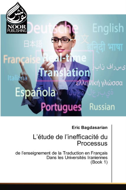 Cover for Eric Bagdasarian · L'etude de l'inefficacite du Processus (Paperback Book) (2021)