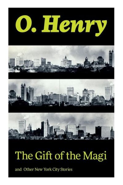 Cover for O. Henry · The Gift of the Magi and Other New York City Stories (Pocketbok) (2018)