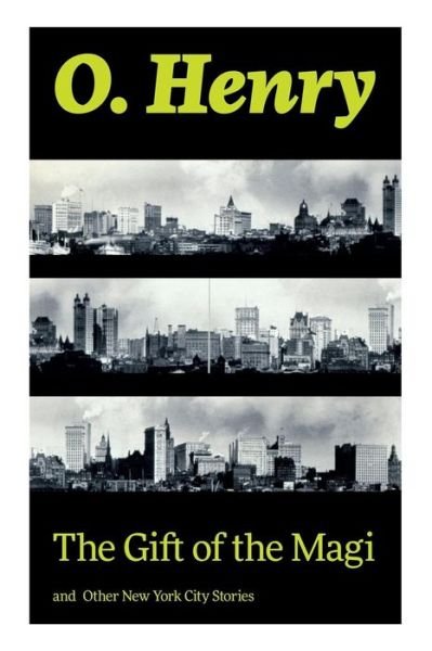Cover for O. Henry · The Gift of the Magi and Other New York City Stories (Paperback Bog) (2018)