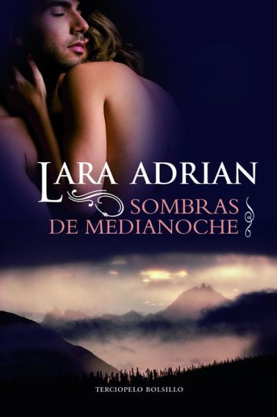 Cover for Lara Adrian · Sombras De Medianoche (Hardcover Book) [Spanish edition] (2014)